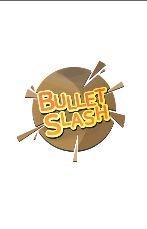 Bulllet Slash V1.0 ׿